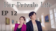 Her Private Life EP 12 (Sub Indo)