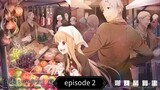 Spice and Wolf: Merchant Meets the Wise Wolf - Episode 2
