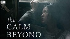 The Calm Beyond (2020) Sub Indo