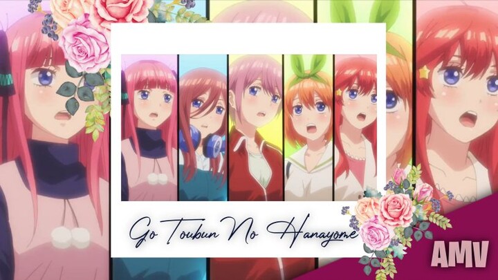 Go Toubun No Hanayome - Beautiful Love❤️|AMV|