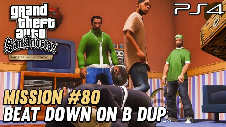 GTA San Andreas PS4 Definitive Edition - Mission #80 - Beat Down on B Dup