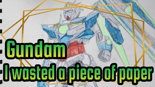 Gundam
I wasted a piece of paper..._4