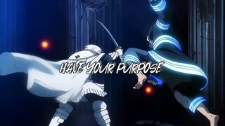 Shinra vs Sho [AMV/4K] - Have your purpose 🔥