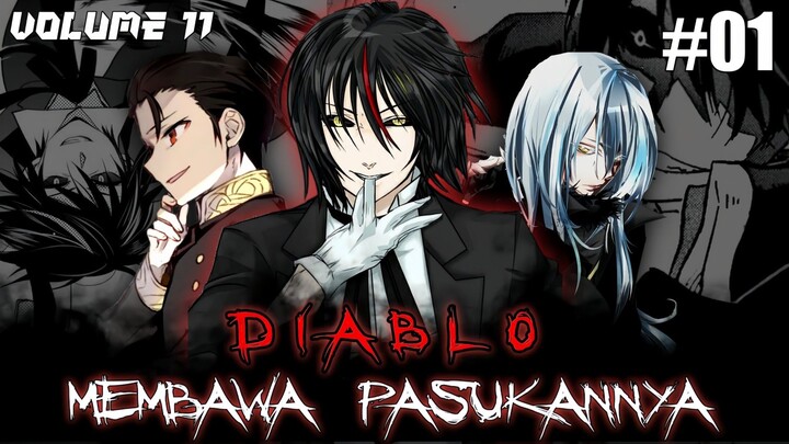 Chapter 1 | Diablo membawa pasukan terkuatnya untuk Tuannya tercinta Rimuru-sama