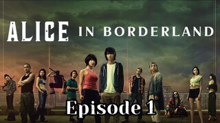 Alice in Borderland S1E1