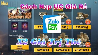 Hướng Dẫn Cách Nạp UC Giá Rẻ,Nạp X2 UC Trong Pubg Mobile Mới Nhất 2022