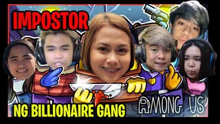 PINAKA MAGALING NA IMPOSTOR NG BILLIONAIRE GANG