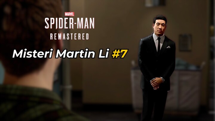 Ep.7 Peter Ketahuan Martin Li: Mr. Negative Revealed | MSMR (TASM 2 Suit Mod)