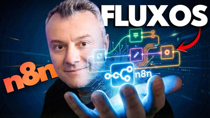 N8N na prática. Os 5 Tipos de Fluxos Que TODO Iniciante Precisa Dominar