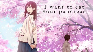 I Want To Eat Your Pancreas (2018) ๑ English Dub