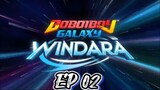 EP02 - BoBoiBoy Galaxy Windara | Pergolakan Di Windara