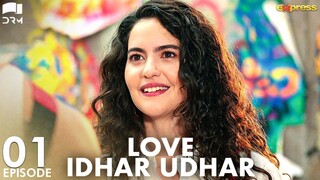 Love Idhar Udhar | Episode 01 | Turkish Drama | Furkan Andıç | Romance Next Door | Urdu Dubbed