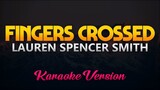 Lauren Spencer Smith - Fingers Crossed (Karaoke/Instrumental)