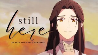 Heaven Official's Blessing | Still Here [AMV]