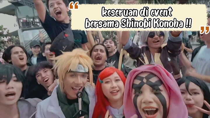 Keseruan Para Shinobi di event jejepangan!! 😌😆