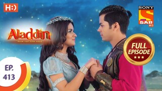 Aladdin - Ep 413 - Full Episode - 16th March 2020