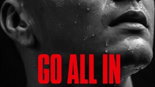 GO ALL IN