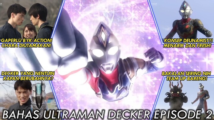 ULTRAMAN BISA PINCANG JUGA WKWK!! CHARACTER DEVELOPMENTNYA MENGKEREN! [Bahas Ultraman Decker #2]