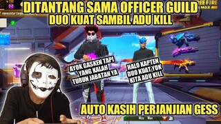 DI TANTANG OFFICER GUILD ADU KILL!! YANG KALAH AKAN TURUN JABATAN!!