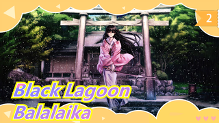 Black Lagoon|[Balalaika] Afghan Waltz_2