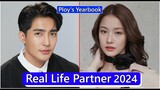 Earth Pirapat And Namtan Tipnaree (Ploy's Yearbook) Real Life Partner 2024