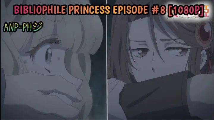 [Episode #8] [Princess N0 Mushikaburi] [1080P]