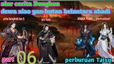 Batle Through The Heavens S24 Part 06 Alam Xuanyin | Perburuan Taixu