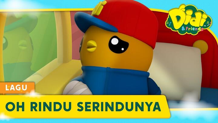 Oh Rindu Serindunya | Didi & Friends Lagu Kanak-Kanak | Didi Lagu Baru