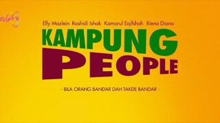 Kampung People ~Ep10~