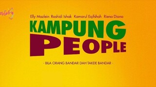 Kampung People ~Ep7~