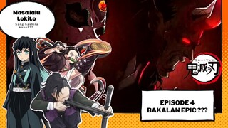 Ada Pertarunga epic di Episode 4 Demon Slayer S3 Nanti ??? Spoiler ALERT !!!