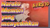 Naruto Memori yang menyedihkan