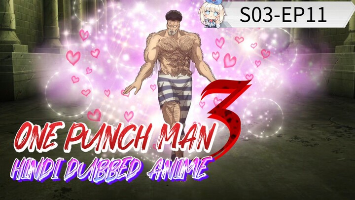 one punch man season 3 episode 11 in hindi dubbed full episode