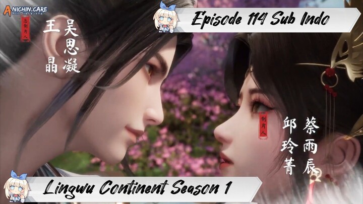 [ EPISODE 114 ] Ling Wu Dalu Season 1 - 1080p Super Duper HD Sub Indo