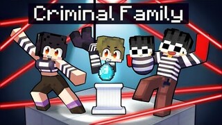 Having a CRIMINAL FAMILY in Minecraft!