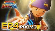 BoBoiBoy Galaxy Baraju | PROMO EPISOD 4