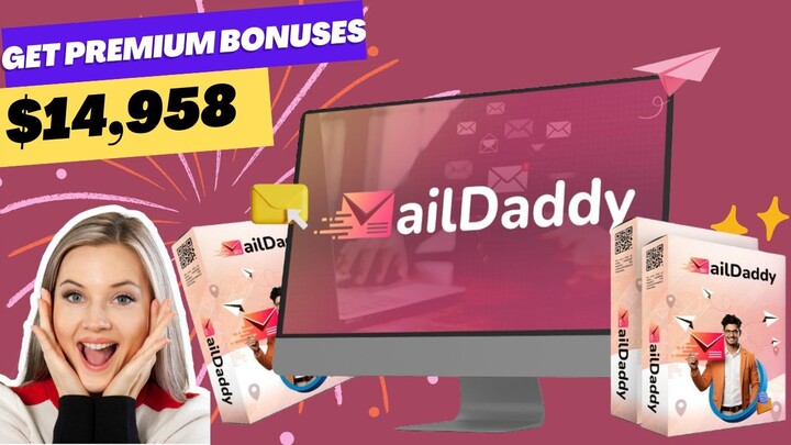 MailDaddy - Big Daddy of Mailing Autoresponders - Get Bonuses Worth $14,958