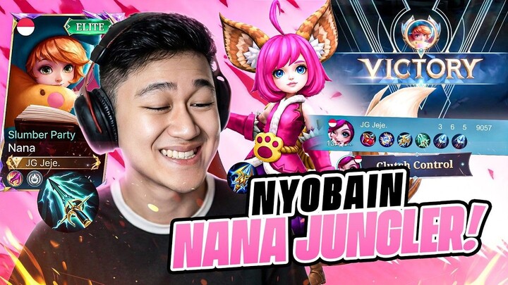 Di Challenge Main Nana Jungler Kita Buktikan! - Mobile Legends