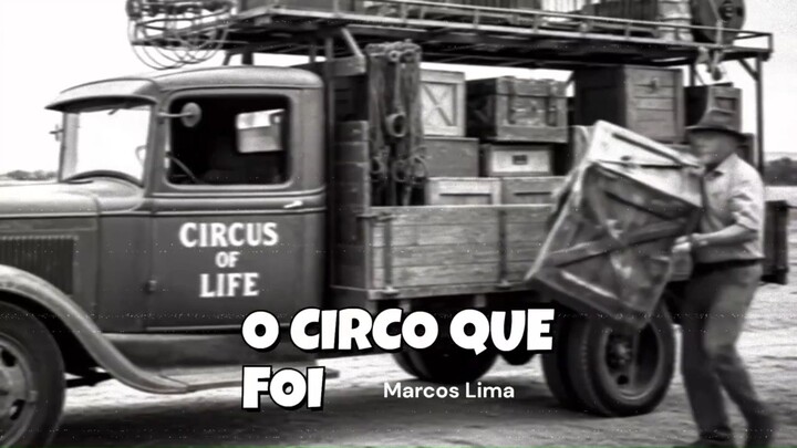 O Circo que foi - Marcos Lima e Robson Barboza