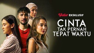 CINTA TAK PERNAH TEPAT WAKTU (2025)