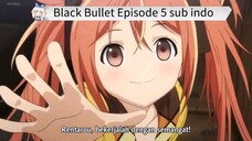 Black Bullet Episode 5 sub indo