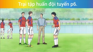 Trại tập huấn đội tuyển p6