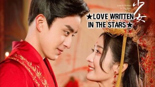 LOVE IS WRITTEN IN THE STARS 2023 |Eng.Sub| Ep01