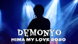 [03.07.2020] Demonyo - juan karlos at HIMA My Love 2020