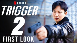 Trigger Season 2 First Look Trailer - Netflix_ South Korean