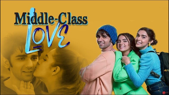 Middle Class Love Full Hindi Movie | ShortEnd