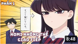 Tóm Tắt Anime Hay_ Cô Nàng Hoa Khôi... Không Thể Giao Tiếp _ Phần 1