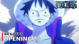 One Piece - Opening 23 【DREAMIN' ON】 4K 60FPS Creditless | CC