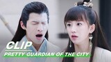 Chaoxi's Cousin is a Troublemaker | Pretty Guardian of the City EP06 | 沧月绘 | iQIYI