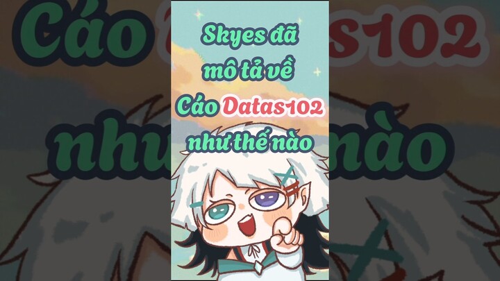 HÓA RA SKYES LÀ CON NGƯỜI NHƯ VẬY? #skyeslaeta #vtuber #viral #shorts #vtubervietnam